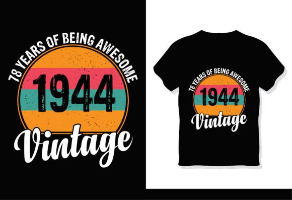 78 Years of Being Awesome 1944 Vintage: A Timeless Design for Modern Creativity