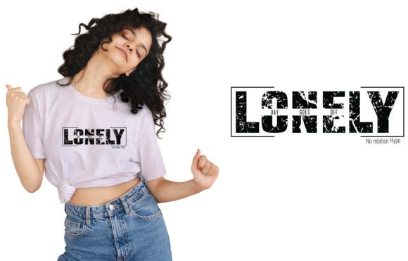 Lonely Typography Tshirt Design
