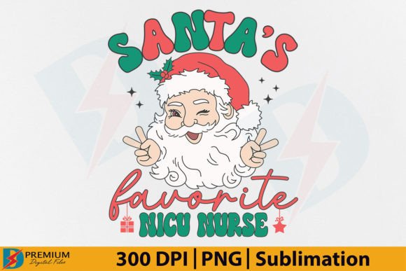 Santa’s Favorite Nicu Nurse PNG, Xmas: A Digital Design Guide for Creative Use