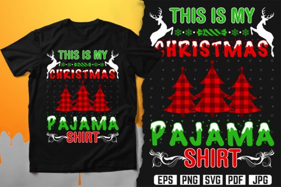 This Is My Christmas Pajama Shirt Design: A Versatile and Customizable Holiday Solution